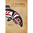 A Time Before Slaughter